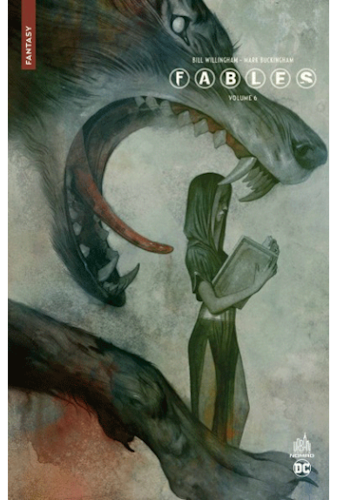Fables Tome 6 - Une gueule de loup énorme au-dessus d