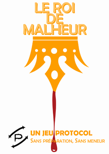 Le Roi de Malheur - Une couronne renversée, sanglante