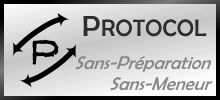 Protocol - Sans Préparation Sans Meeur